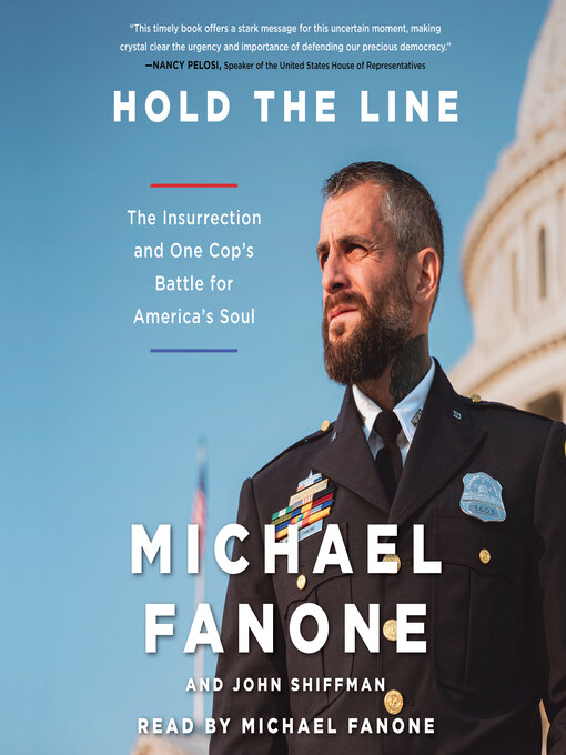 Title details for Hold the Line by Michael Fanone - Available